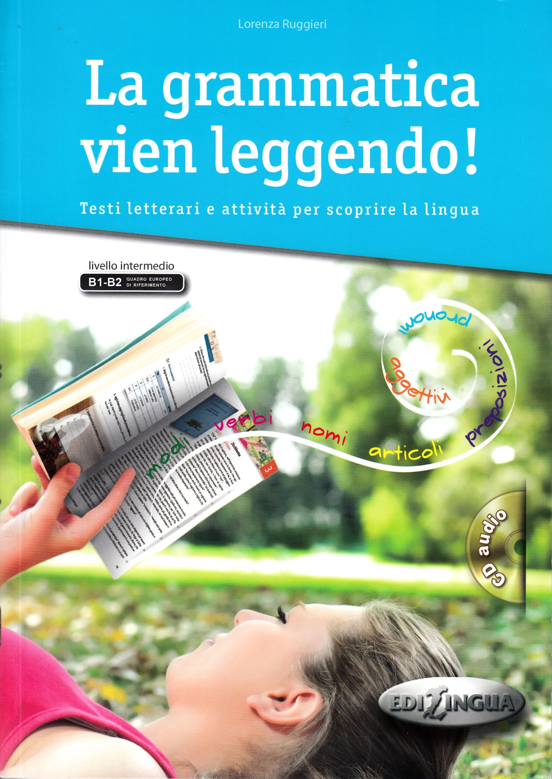 La grammatica vien leggendo