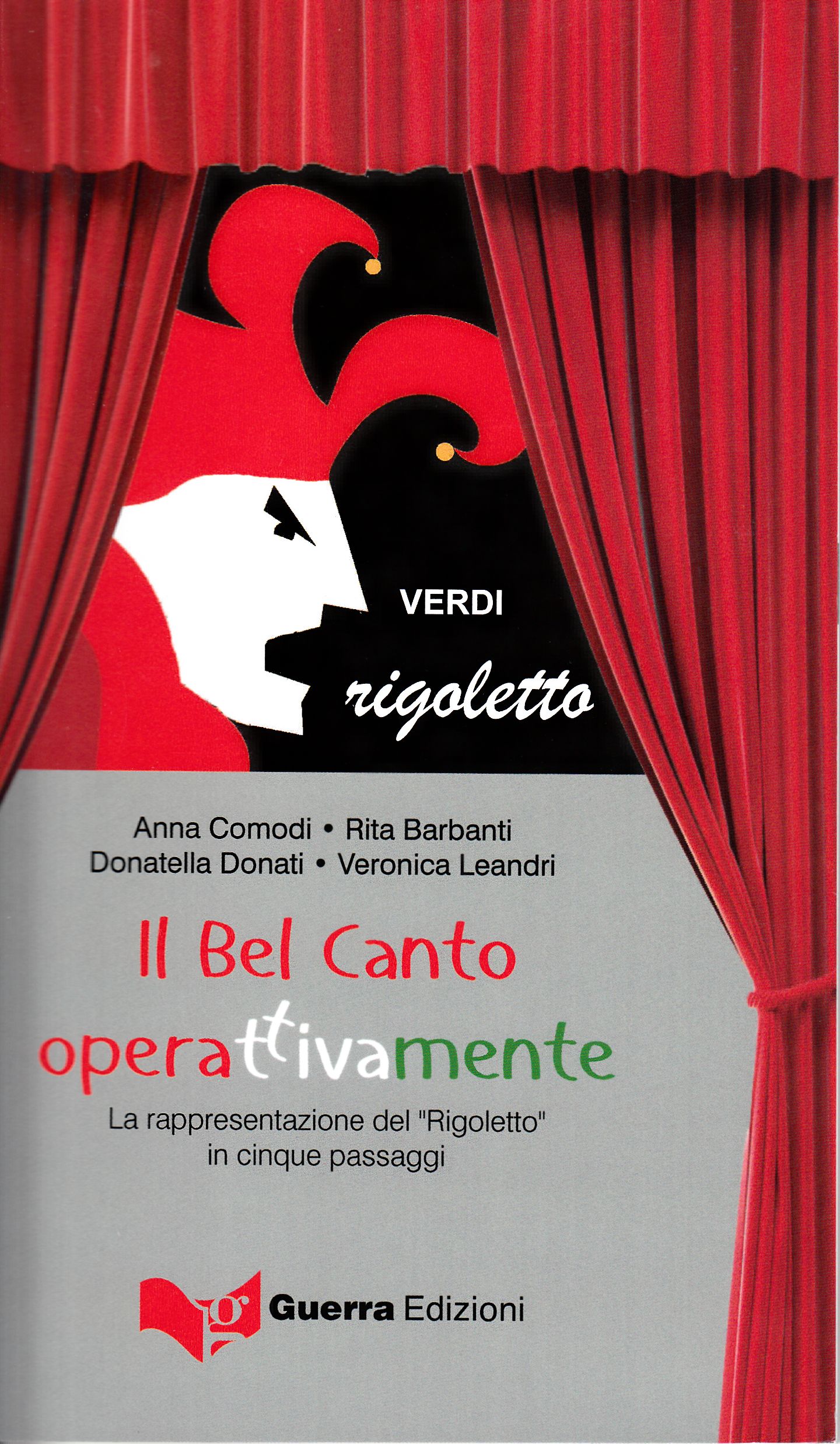 Il bel canto operattivamente