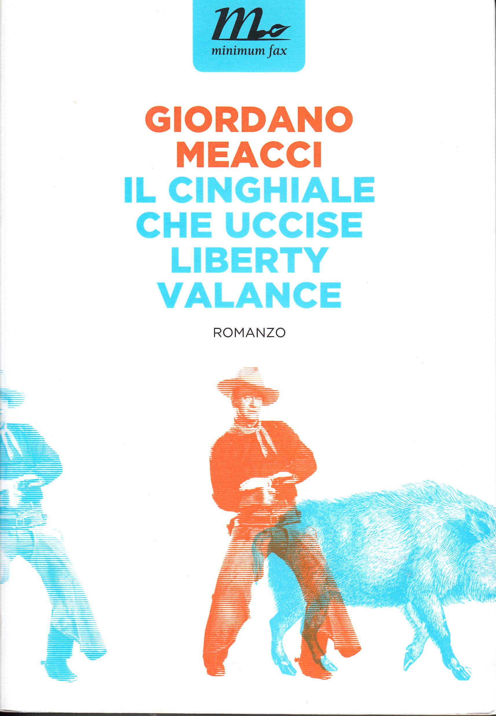 Il cinghiale che uccise Liberty Valance