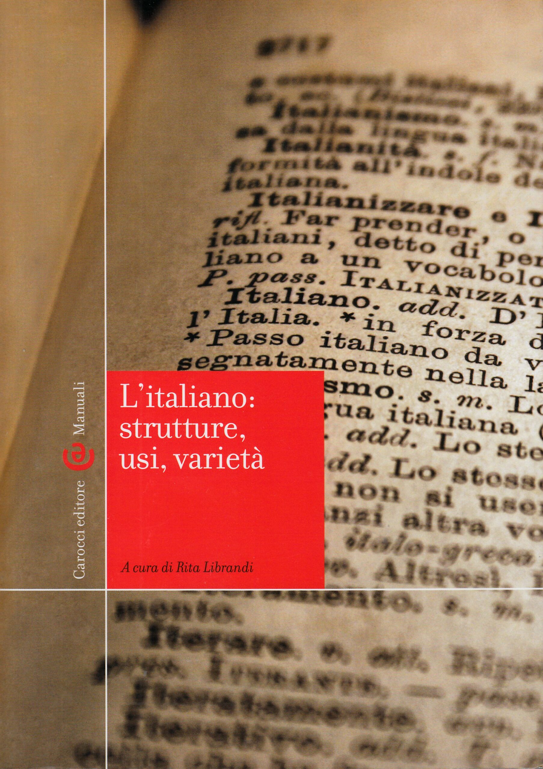 L'italiano strutture, usi, varietà