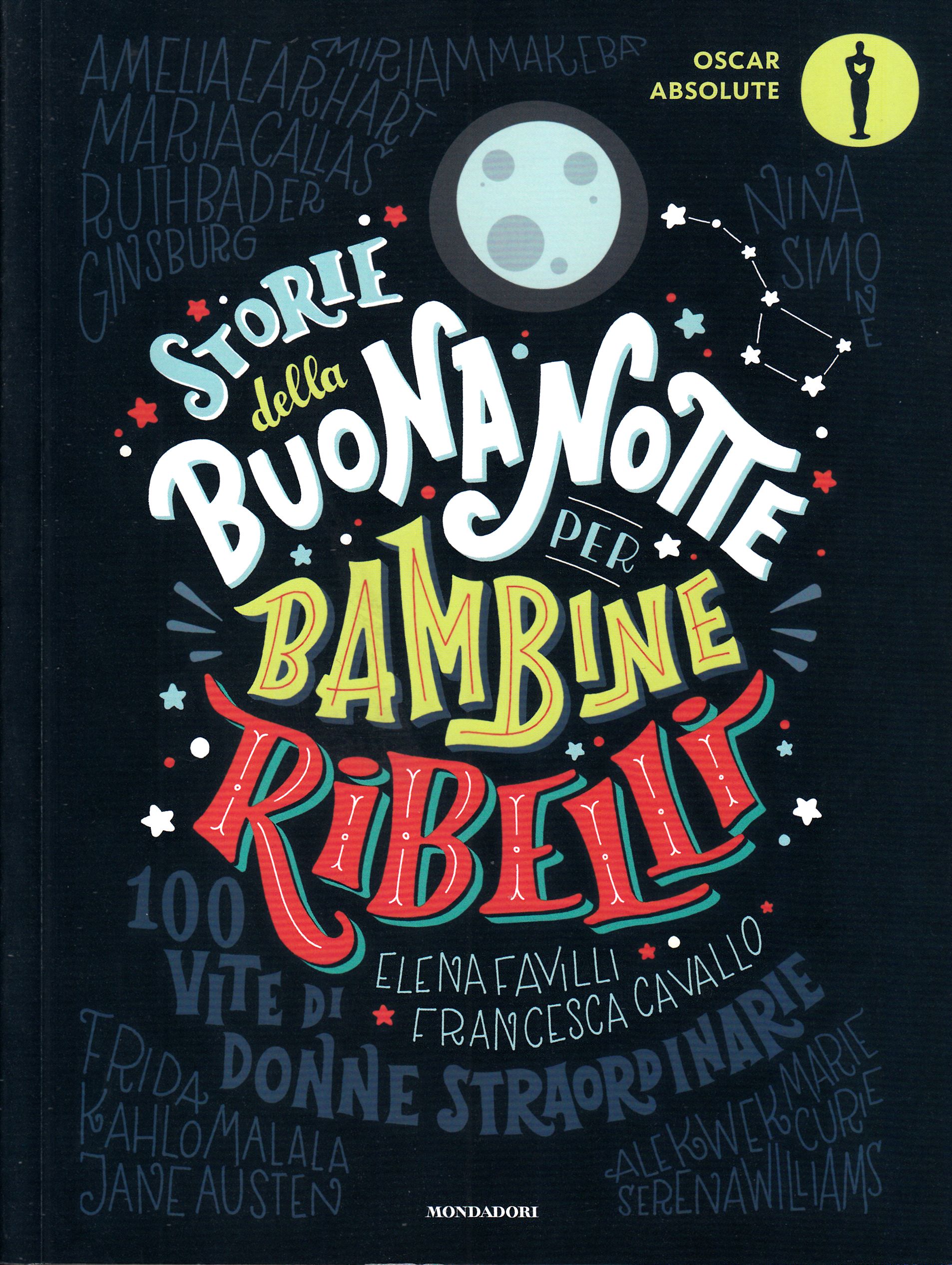 Storie della buonanotte per bambine ribelli