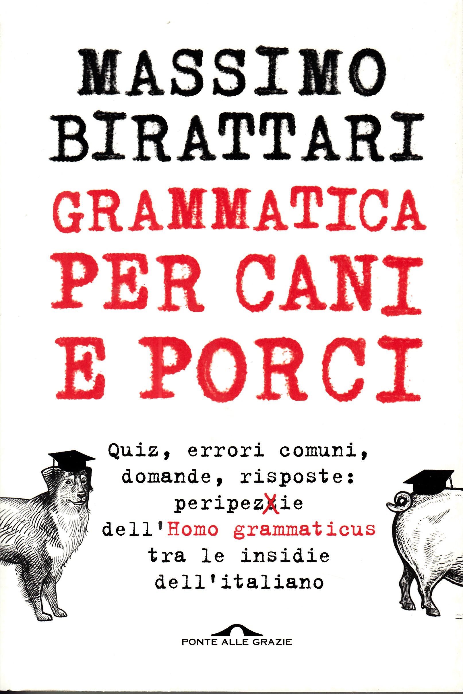 Grammatica per cani e porci