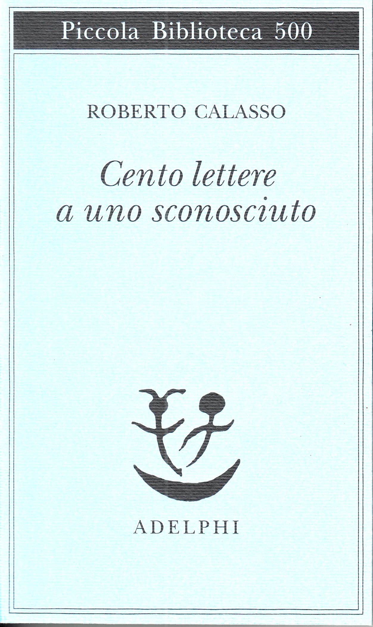 Cento lettere a uno sconosciuto