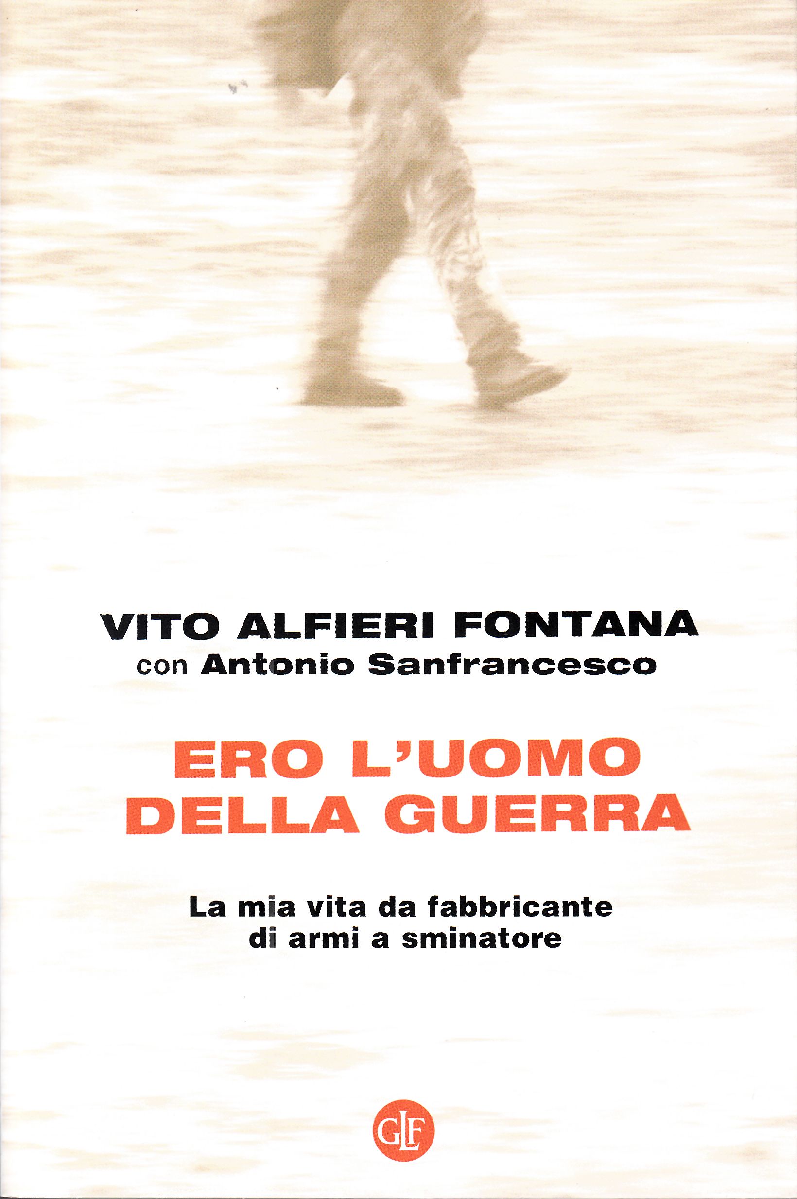 Ero l'uomo della guerra