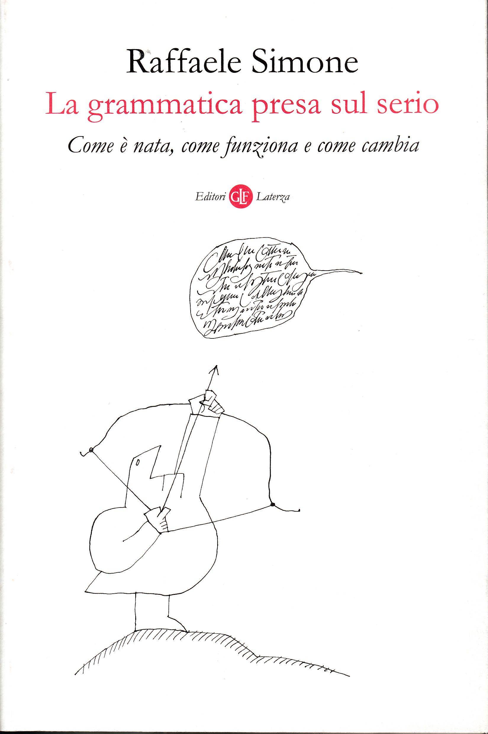 La grammatica presa sul serio