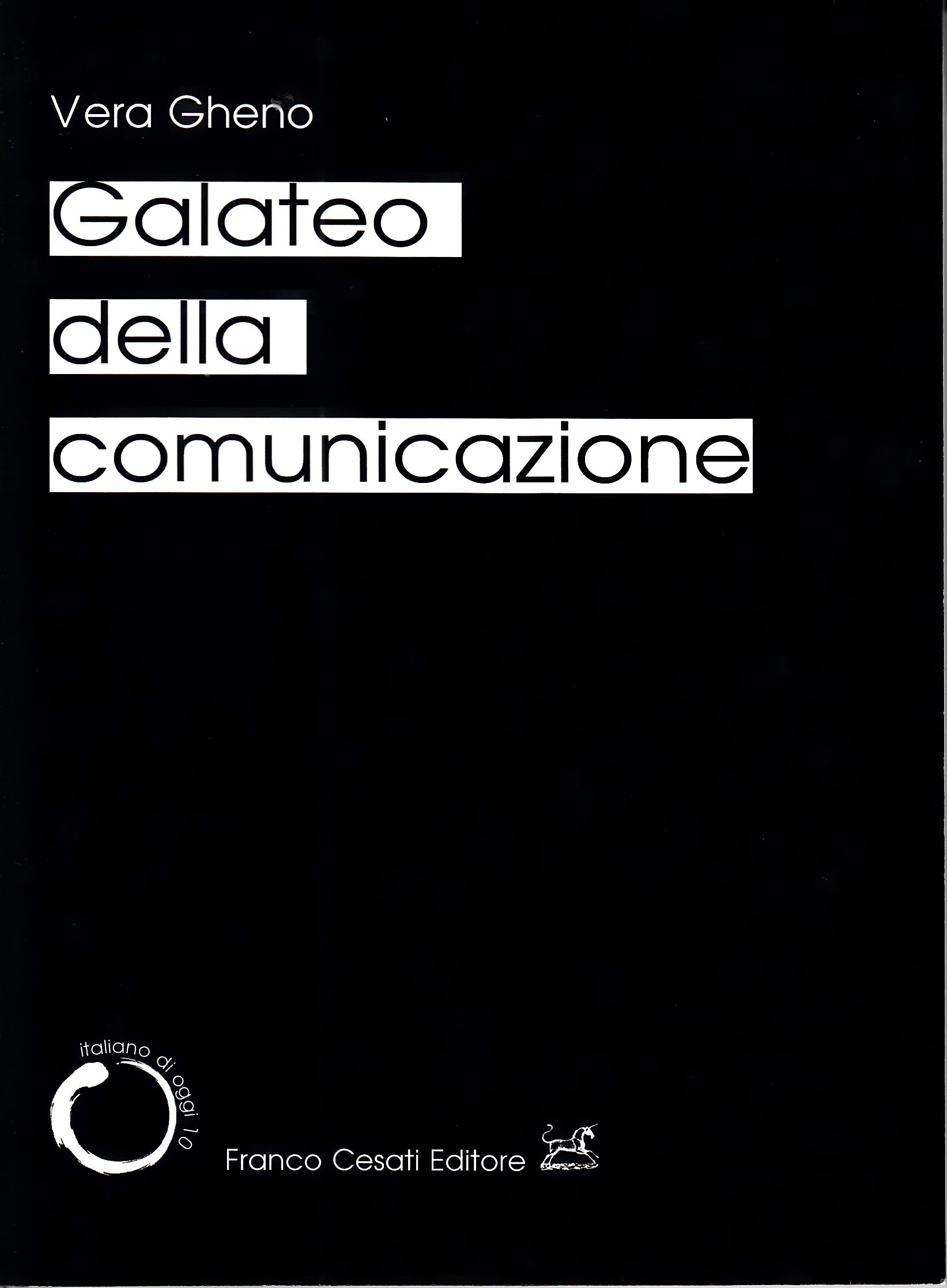 Galateo della comunicazione Galateo della comunicazione