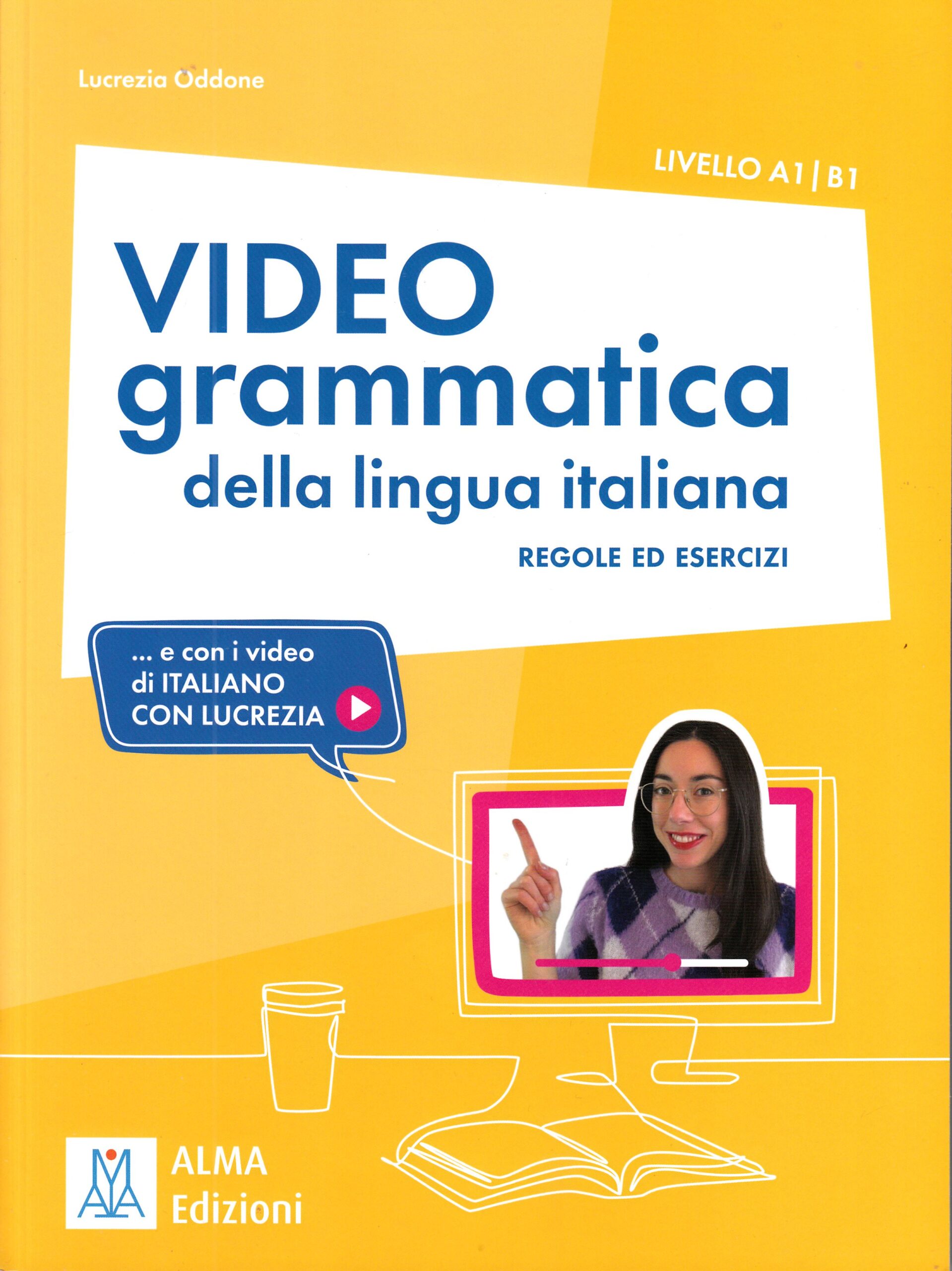 Videogrammatica della lingua italiana A1-B1 Videogrammatica della lingua italiana A1-B1
