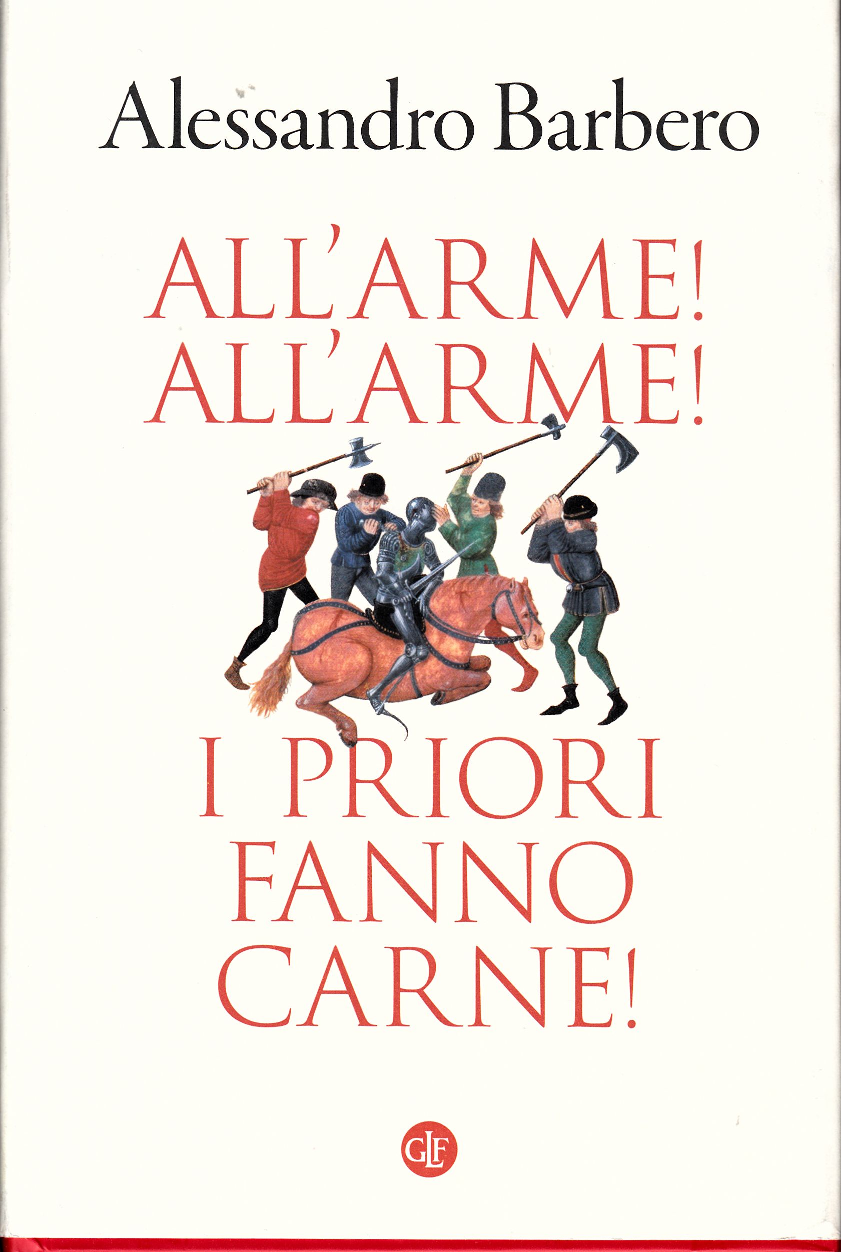 All’arme! All’arme! All'arme! All'arme!