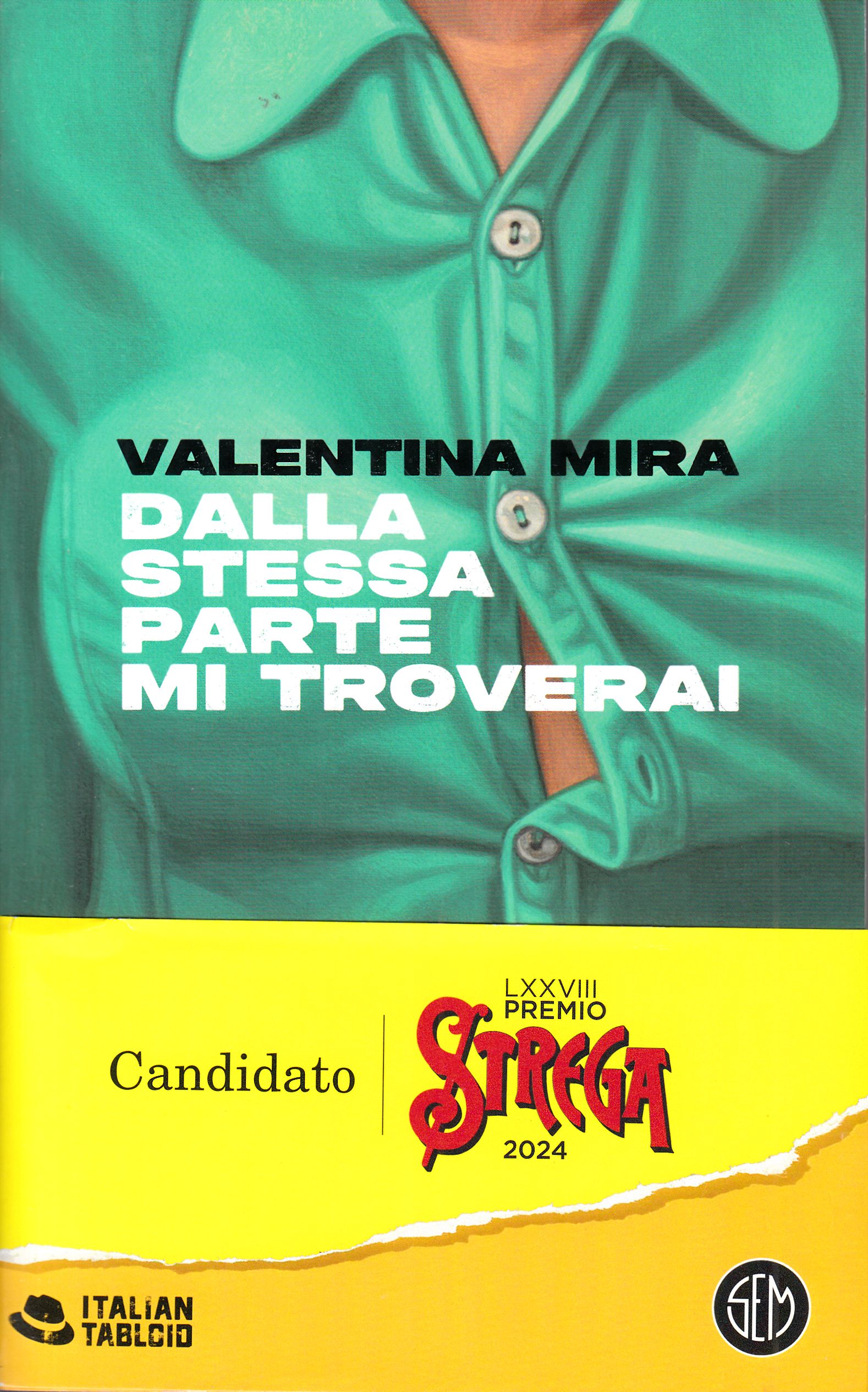 Dalla stessa parte mi troverai