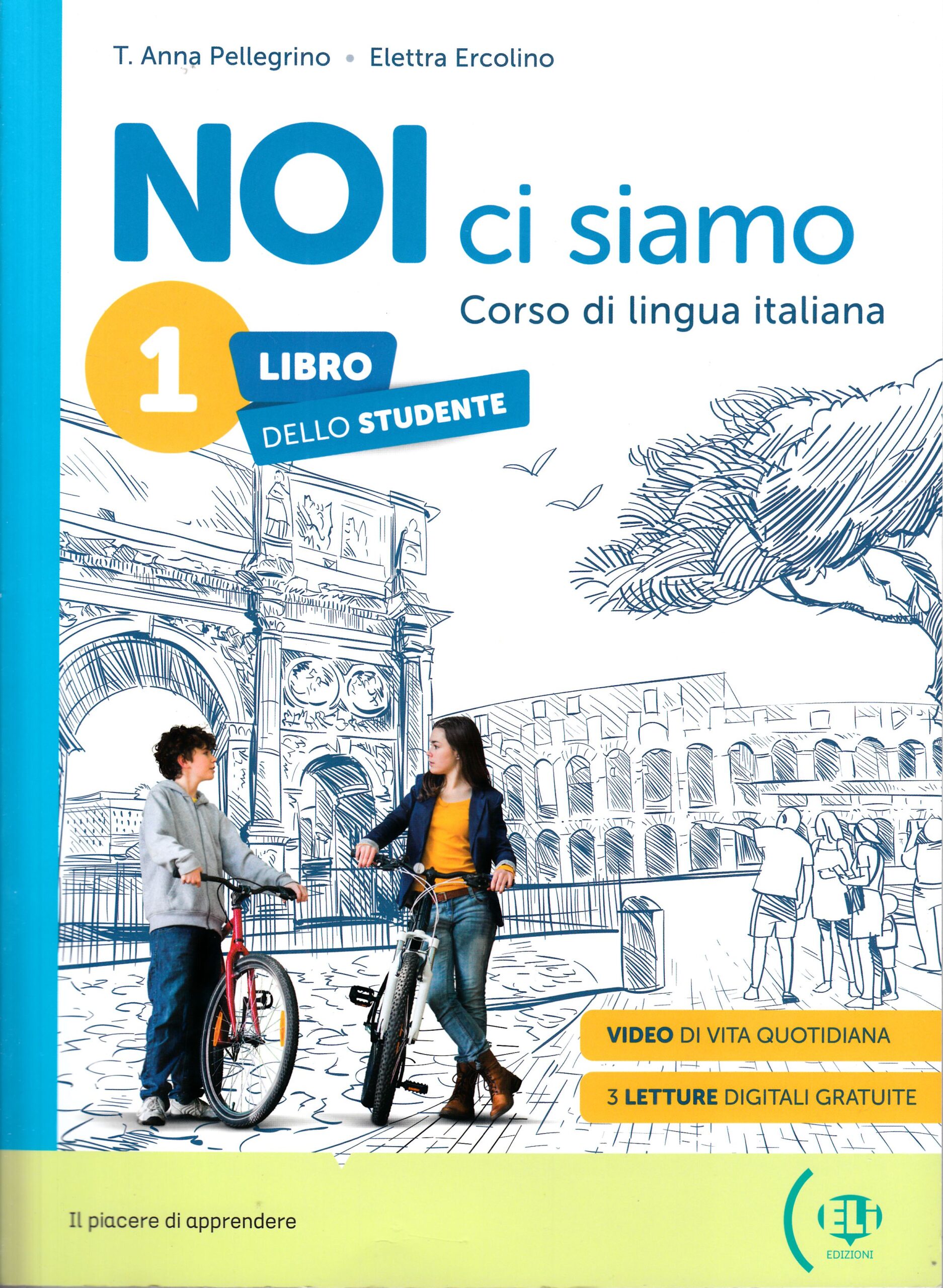 NOI ci siamo 1 libro dello studente NOI ci siamo 1 libro dello studente