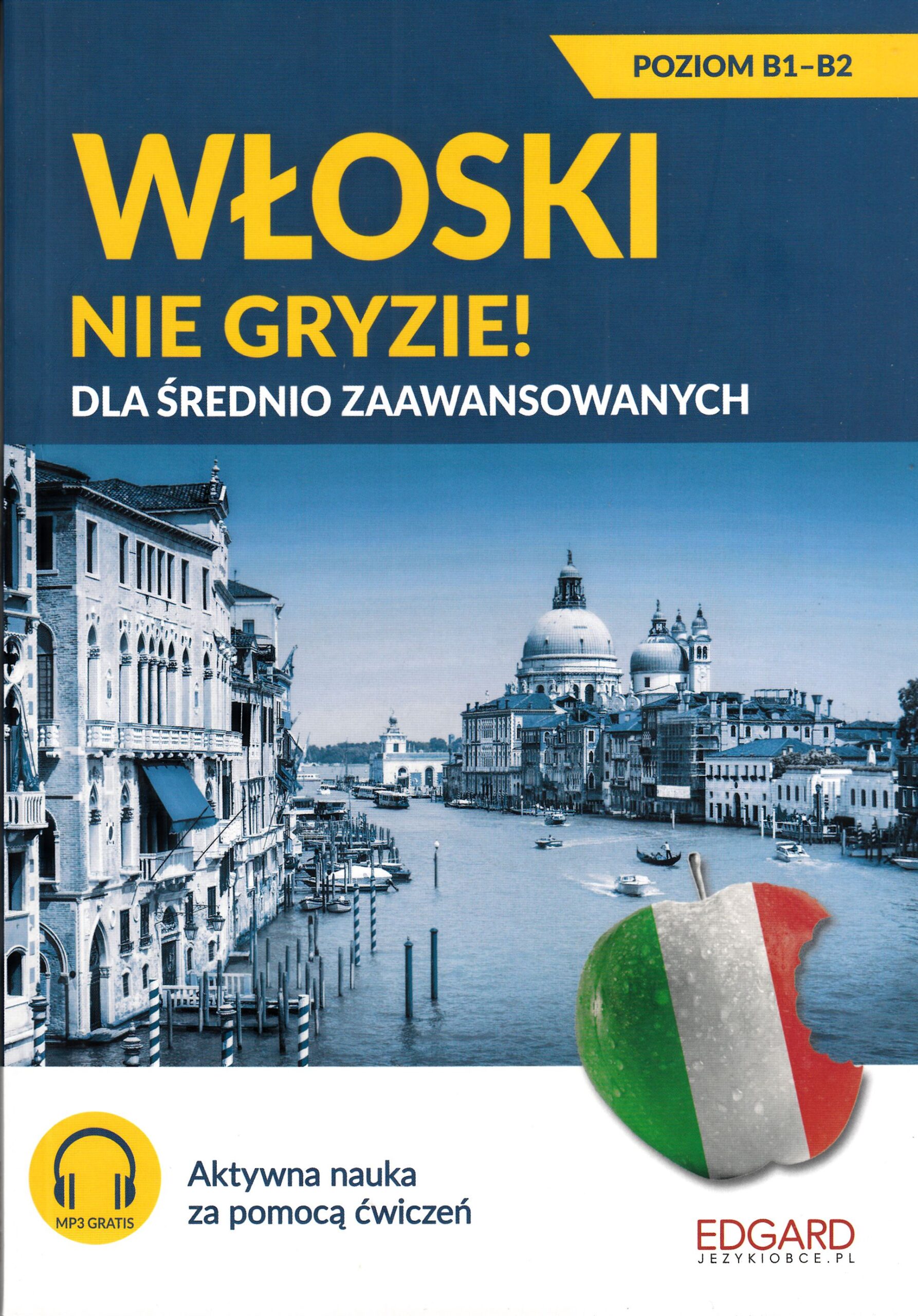 Włoski nie gryzie! B1-B2