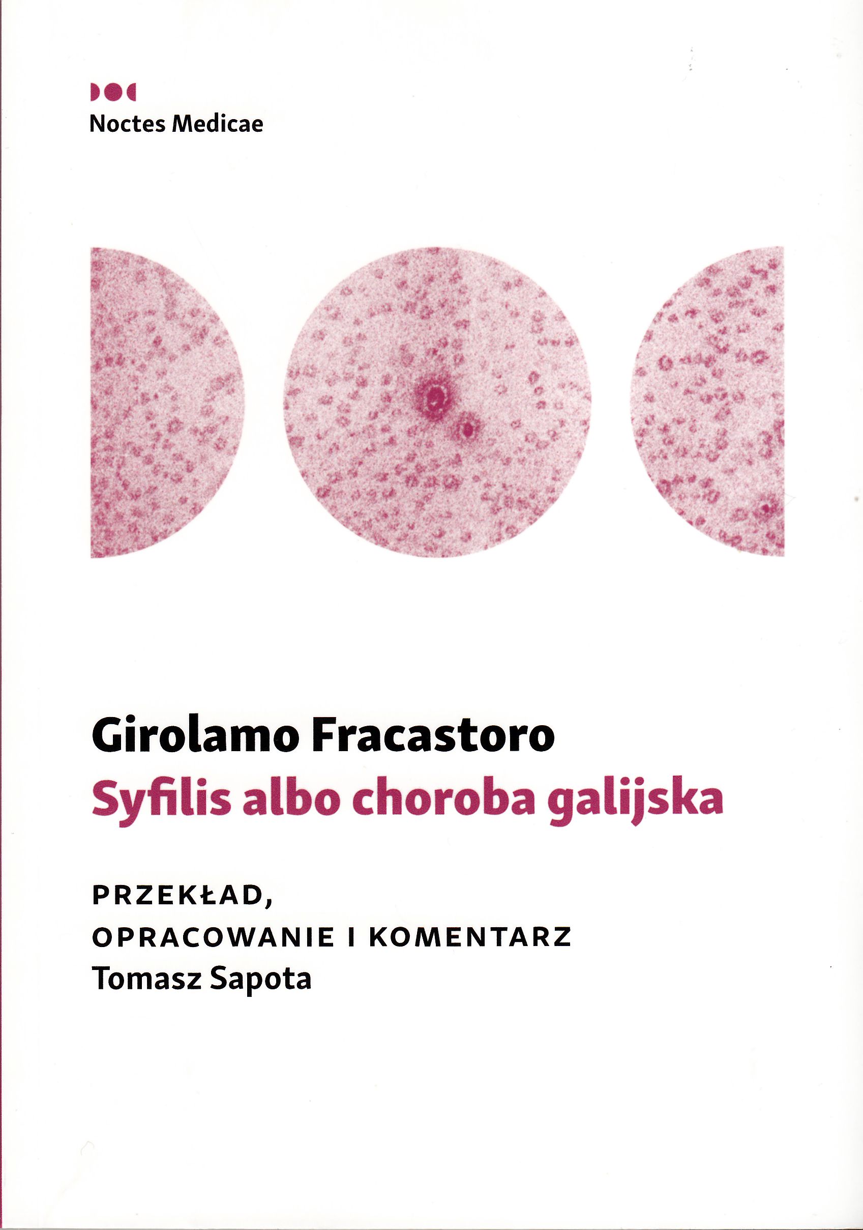 Syfilis albo choroba galijska Syfilis albo choroba galijska
