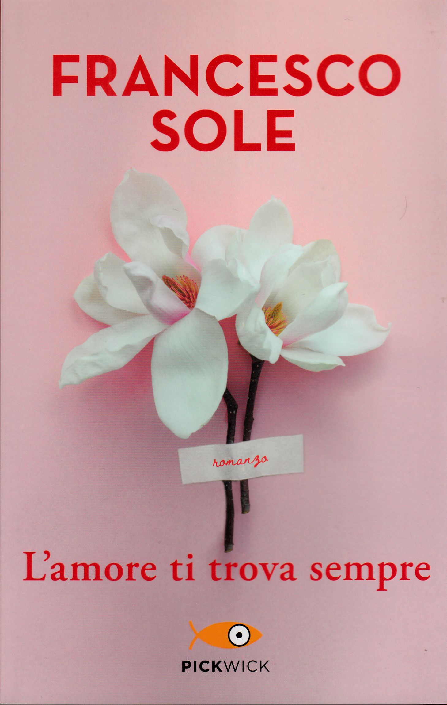 L'amore ti trova sempre