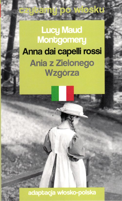 Anna dai capelli rossi - Ania z Zielonego Wzgórza