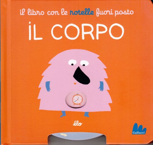 Il libro con le rotelle fuori posto. Il corpo