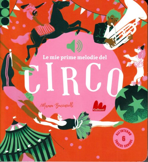 Le mie prime melodie del circo