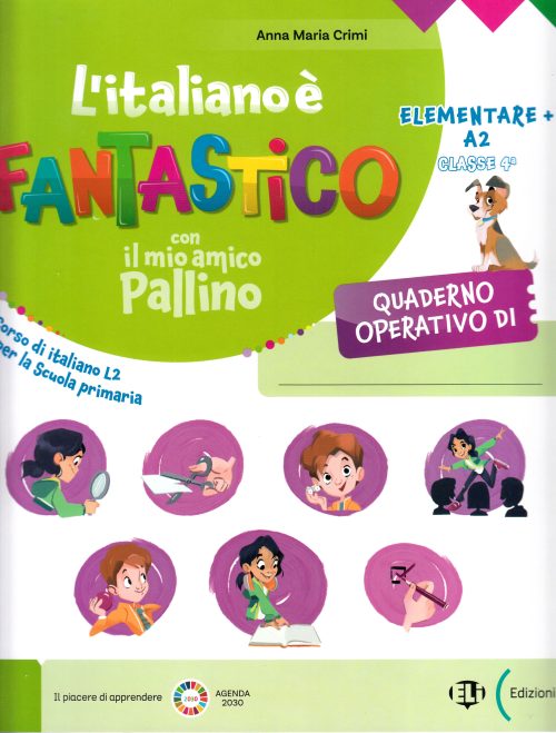 L'italiano è Fantastico Elementare+ A2 Quaderno operativo